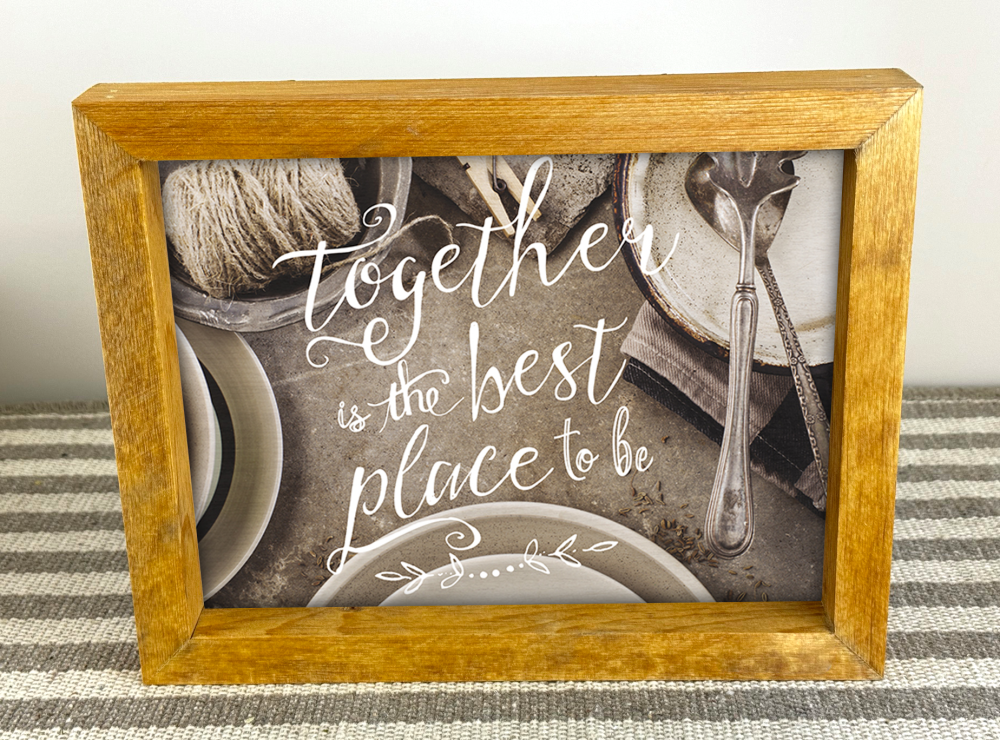 Photo Light Box Insert - 6"X8"Together Best Place-PLBI4-247