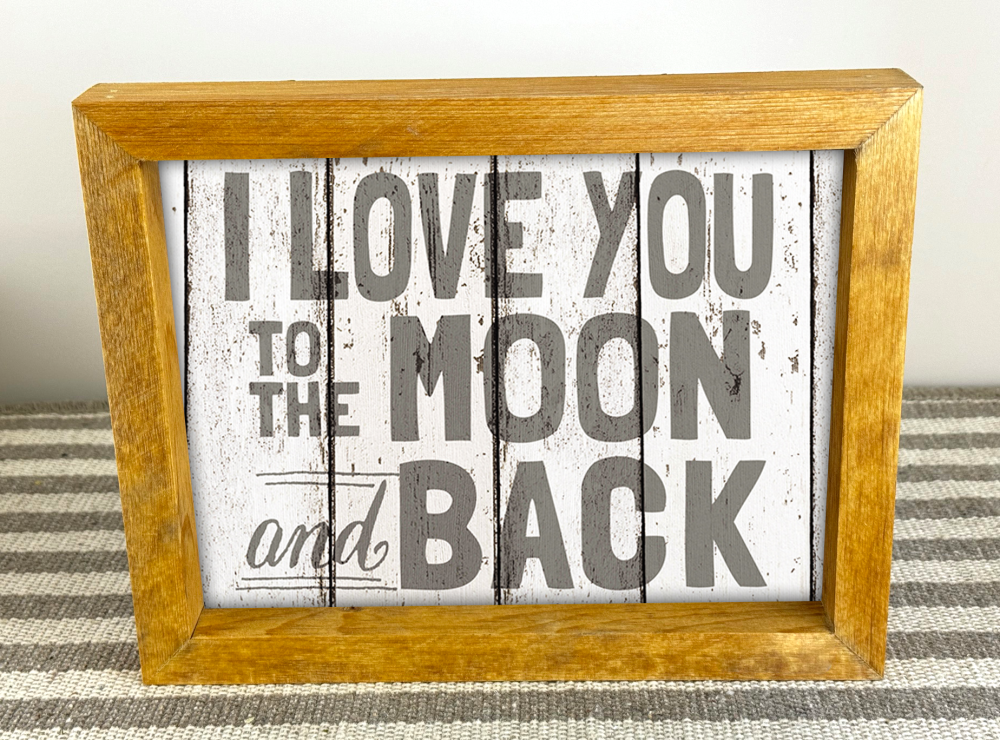 Photo Light Box Insert -6"X8" Love You to Moon-PPLBI4-255