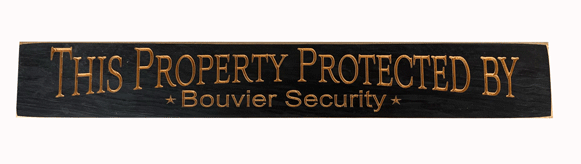 Property Protected- By Bouvier Security