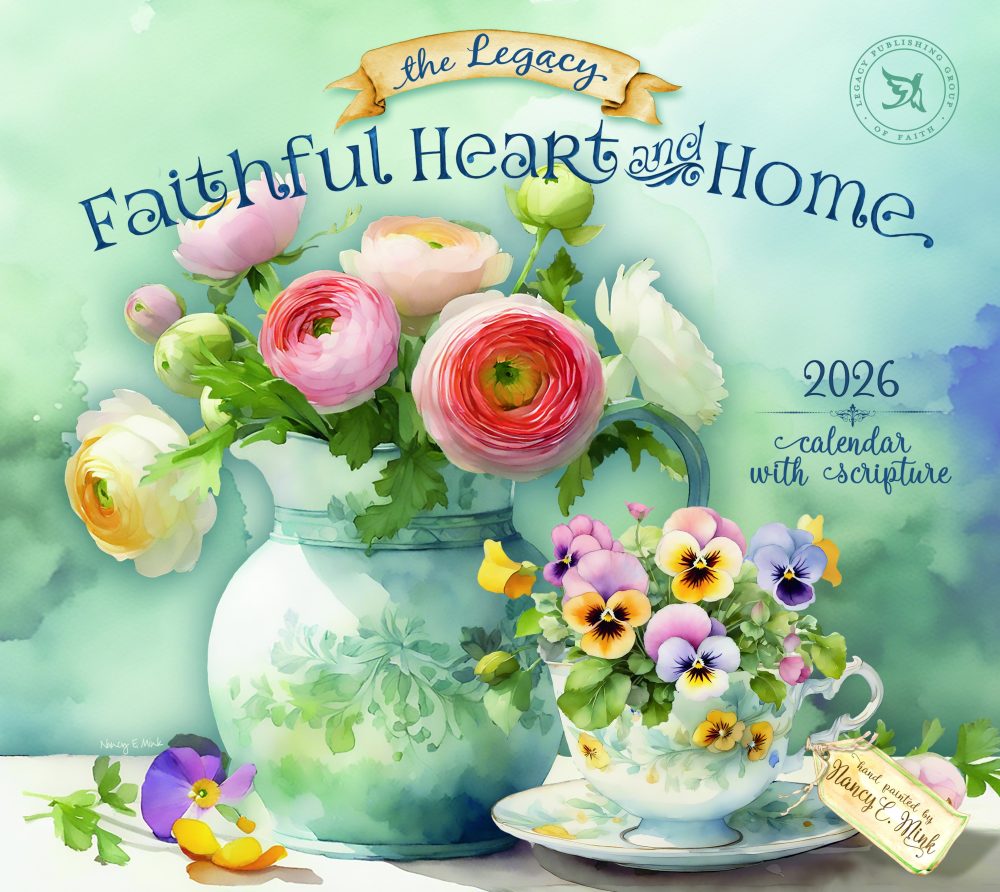 Faithful Heart and Home - 2026 Legacy Calendar - WCA101282