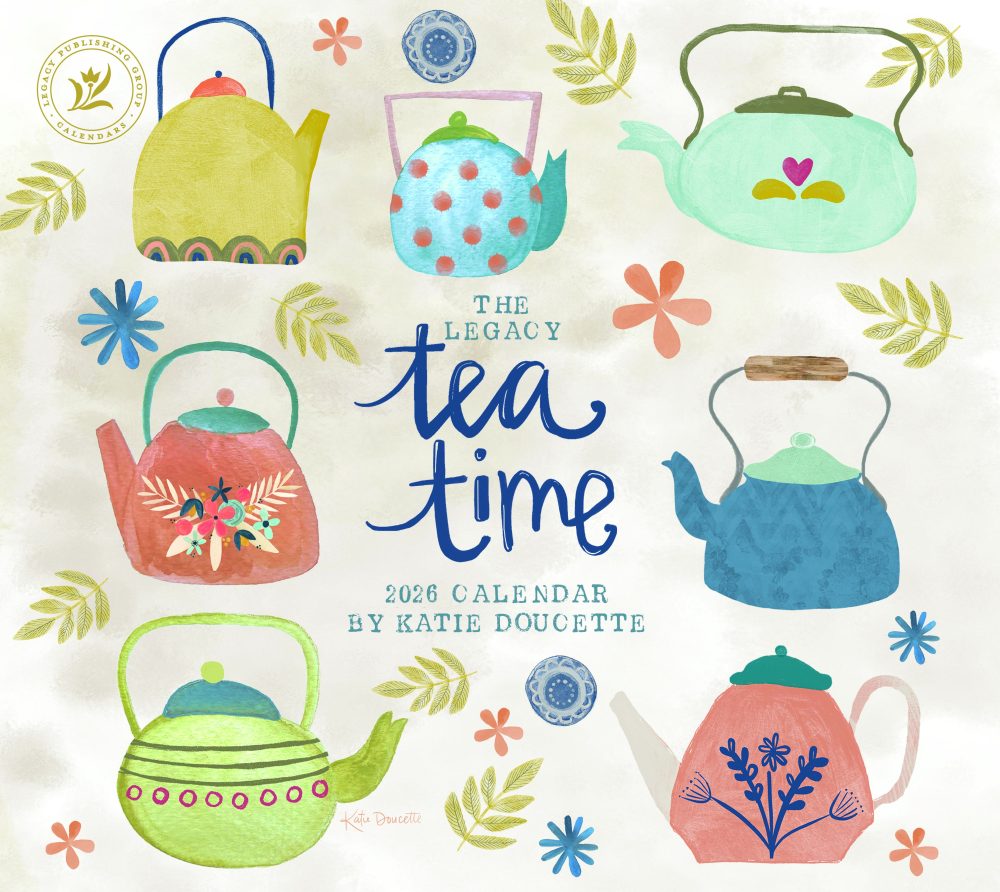 Tea Time - 2026 Legacy Calendar - WCA102138 - PREORDER ONLY