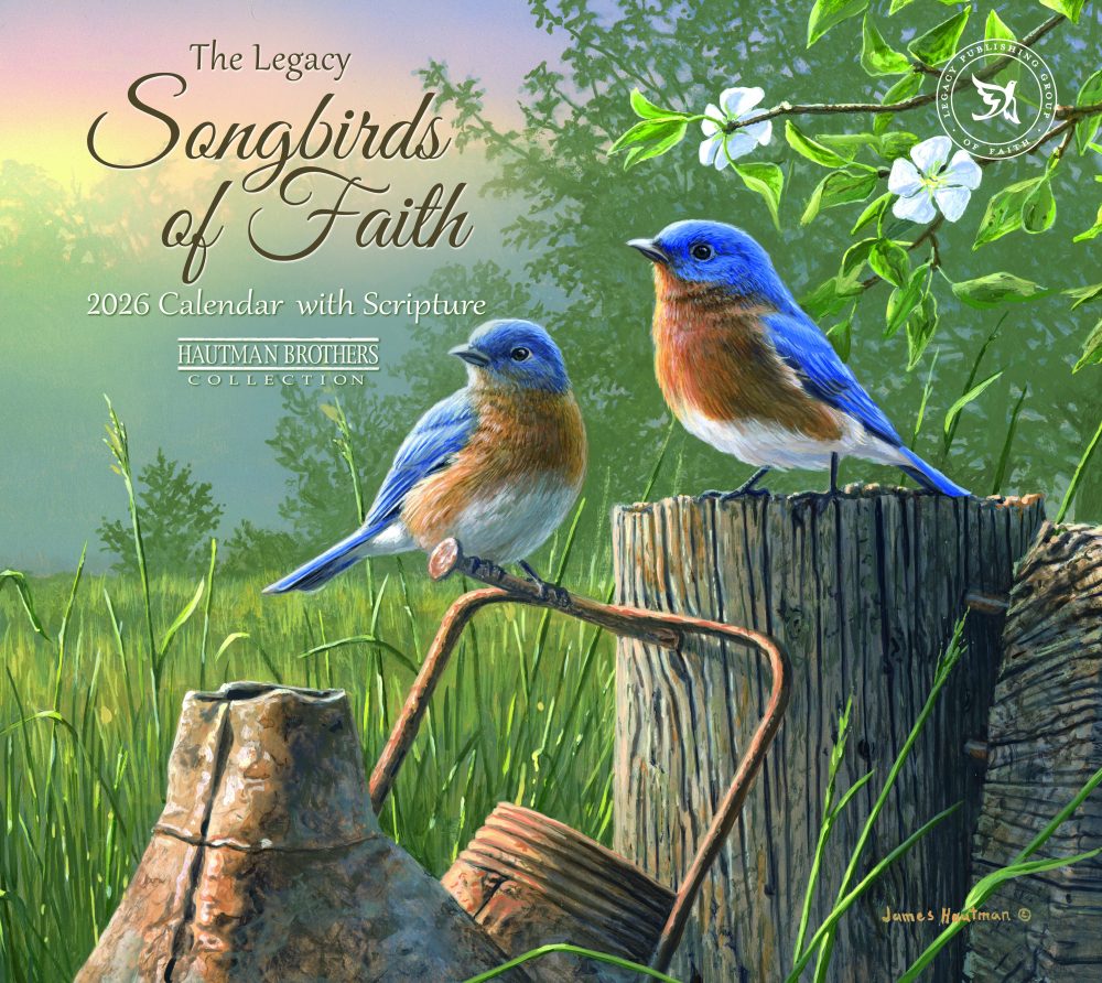 Songbirds Of Faith - 2026 Legacy Calendar - WCA104457  - PREORDER ONLY